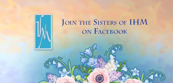 Join the Sisters of IHM on Facebook