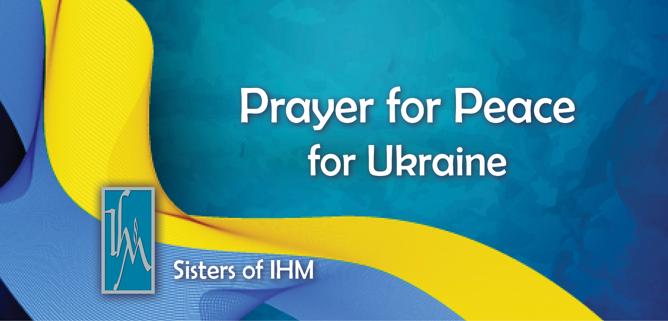 Join us in Prayer for Peace for Ukraine