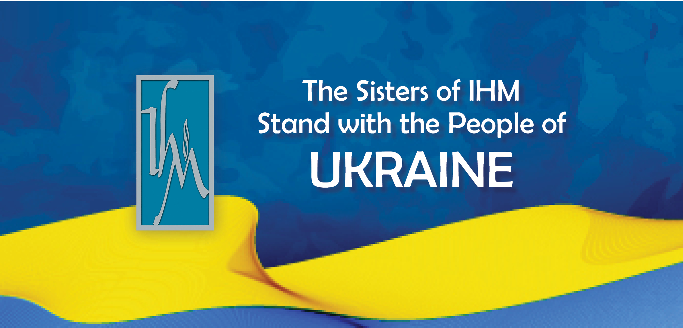 Sisters of IHM stand with the people of Ukraine